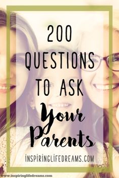 two women with the words 200 questions to ask your parents