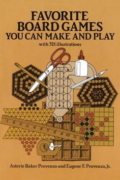 the book cover for favorite board games you can make and play