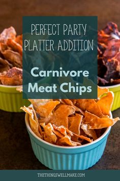 the perfect party platter addition for carnivor meat chips is an easy and delicious appetizer