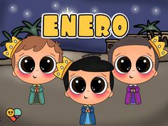 an animated image of three children with crowns on their heads and the words enero above them