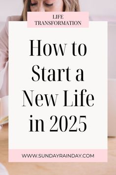 a woman sitting in front of a laptop with the words how to start a new life in