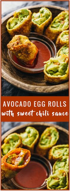 avocado egg rolls with sweet chili sauce on a plate and in the background