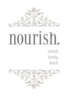 the words nourish are written in grey and white on a white background with an ornate