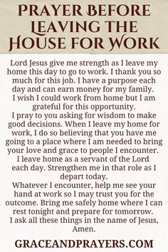 an image of a prayer with the words prayer before leaving the house for work