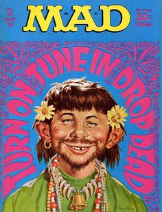 the cover of mad magazine featuring a man with long hair and flowers in his hair