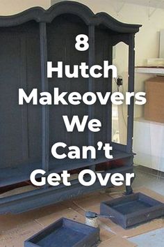 the words 8 hutch makeovers we can't get over