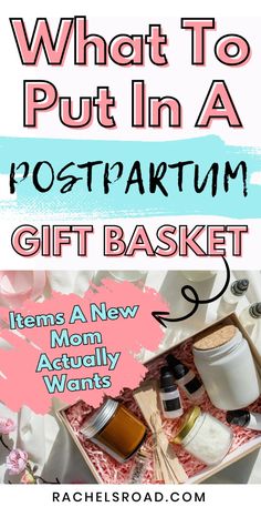 what to put in a postpartum gift basket