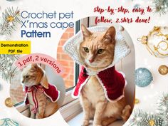 an image of a cat wearing a knitted sweater and hat with the caption crochet pet xmas cape pattern