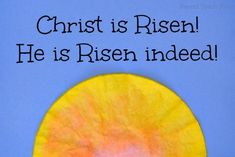 a paper plate with the words christ is risen he is risen indeedd