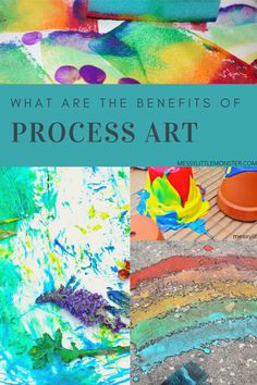 what are the benefits of process art and how to use it in your homeschool