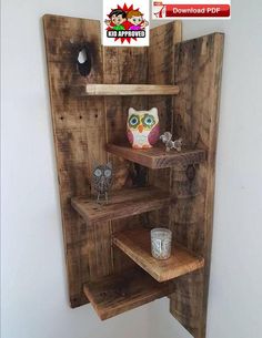 the shelves are made out of wood and have owl figurines on them