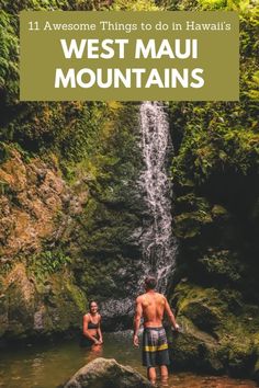 two men standing in front of a waterfall with the words 11 awesome things to do in hawaii