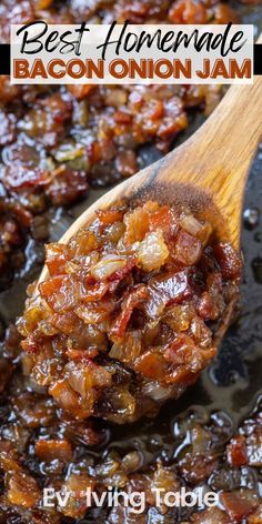 bacon onion jam in a skillet with a wooden spoon full of it and text overlay that reads best homemade bacon onion jam