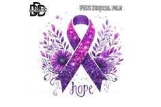 a purple ribbon with flowers on it and the words hope written in white letters, surrounded by