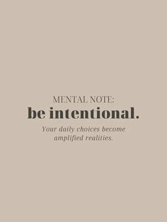 Be Intentional Aesthetic, Live With Intention Wallpaper, Morning Intention Quotes, Quotes On Intentional Living, Vision Board Images Inspiration Aesthetic, Quotes Intentional Living, Be Intentional Quotes Motivation, Intentional Living Quotes Motivation, Quotes On Intention