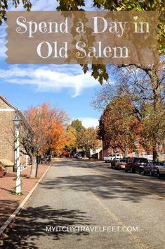 an empty street with cars parked on it and the words spend a day in old salem