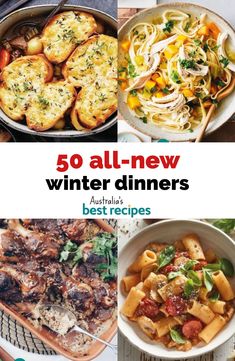 the cover of 50 all - new winter dinners with images of different dishes and vegetables