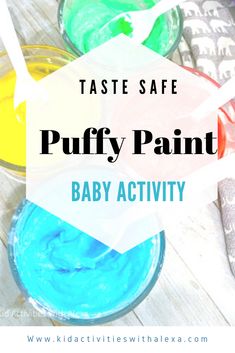 the words puffy paint baby activity in front of three bowls