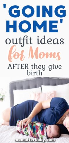 a woman laying on top of a bed with the text going home outfit ideas for moms after they give birth