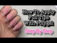 Polygel Over Nail Tips, How To Apply Polygel Nails, Polygel Tips And Tricks, Polygel Nails With Tips, Polygel Nails Design, Nails With Tips, Full Nail Tips