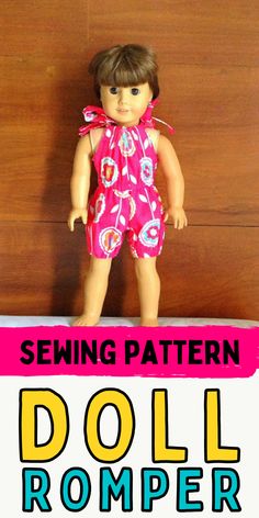 doll romper sewing pattern for american girl dolls with instructions to sew the doll