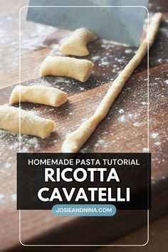 homemade pasta is being cut into pieces on a cutting board with the words ricotta cavatelli above it