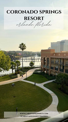 an aerial view of a resort with the words coronado springs resort written in white