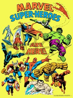 an image of the avengers and other superheros on yellow paper with words that read,'marvel superheros are here '