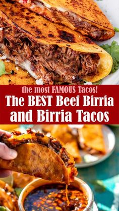 the best beef burritos and birra tacos with text overlay that reads, the most famous tacos