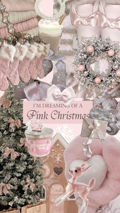 a pink christmas collage with lots of different things in the background and text that reads, i'm dreaming of a pink christmas