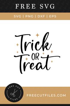 the trick or treat svg file is shown in black and white with gold stars