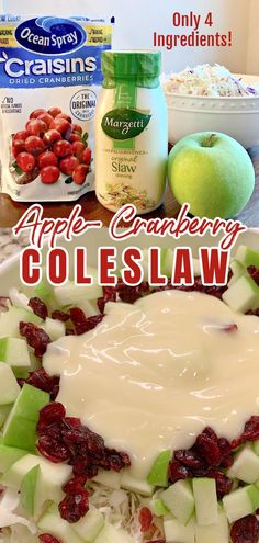 an apple cranberry coleslaw is shown with apples and yogurt