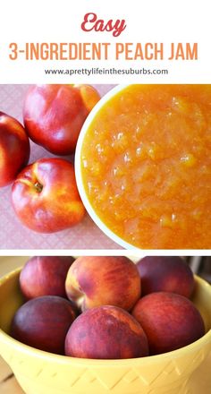 peach jam in a yellow bowl with the words easy 3 ingredient peach jam above it