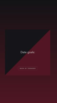 the text reads date goals in black and red with an image of a triangle on it