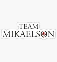 the logo for team mikeson on a white background with red and black lettering sticker