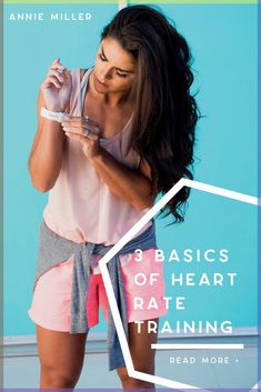 a woman in pink shirt and shorts holding a water bottle with text reading 3 basics of heart rate training read more