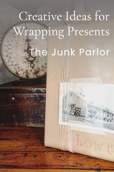 an old book with the title creative ideas for wrapping presents on the junk parlor table