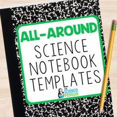 an all - around science notebook with a pencil on it and the words'science notebook templates '