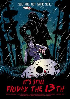 it's still friday the 13th movie poster with zombie girl and man in rain