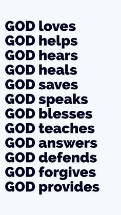 the words god loves, god helps, god heals, god speaks, god hears, god answers, god answers, and god friends forginges