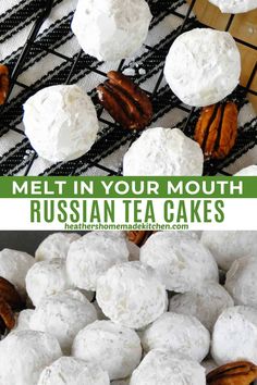 russian tea cakes on a cooling rack with pecans in the foreground and text overlay that reads melt in your mouth russian tea cakes