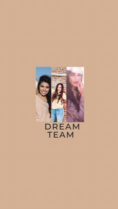 two women are standing together with the words dream team