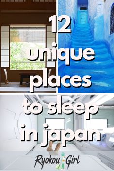 there are two pictures with the words 12 unique places to sleep in japan on them