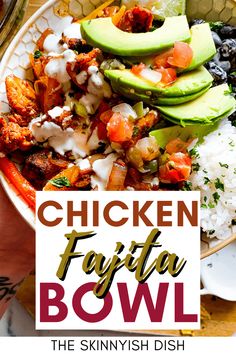 chicken fajita bowl with rice, avocado and salsa on the side