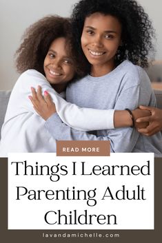 Things I Learned Parenting Adult Children - LavandaMichelle Finding Joy, Lifestyle Blogger, Enjoy Life