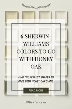 the words 6 shewin williams colors to go with honey oak