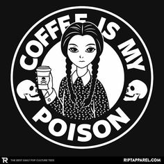 the coffee is my poso t - shirt has a woman holding a cup in her hand