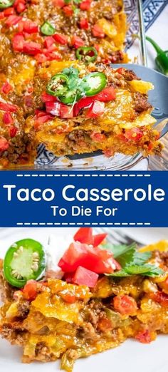 taco casserole on a white plate with a blue border and text overlay that reads, taco casserole to die for