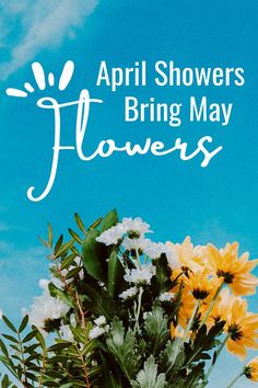 flowers are in a vase with the words, spring showers bring may flowers on it