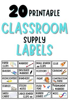 classroom supply labels with the words, 20 printable classroom supply labels